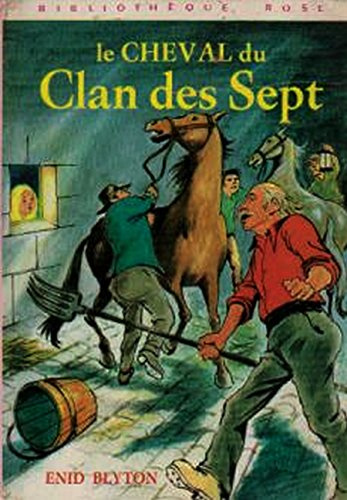 Le cheval du clan des sept