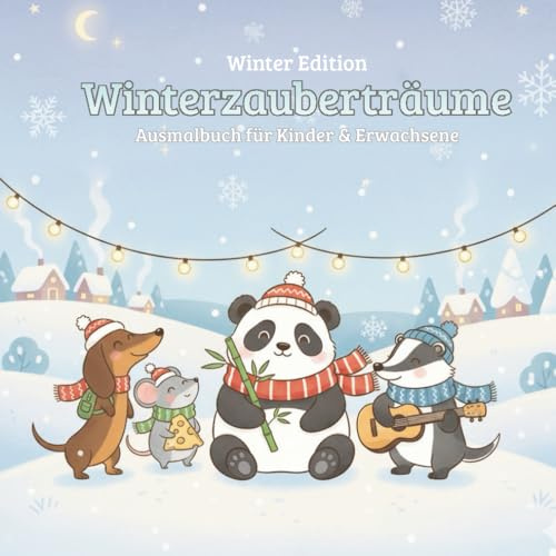 Winterzauberträume: Ein gemütliches Winter-Ausmalbuch voller süßer Szenen und magischer Momente
