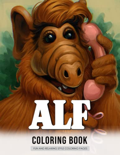 Alf Coloring Book: Excellent Great Adult Perfectly Portable Pages