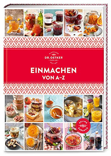 Einmachen von A-Z (A-Z Reihe)