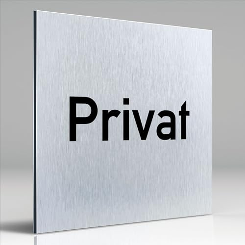 Türschilder24 Aluminium Dibond Schild - Türschild • 120 x 120 mm • Privat • 3 mm • 100% Made in Germany