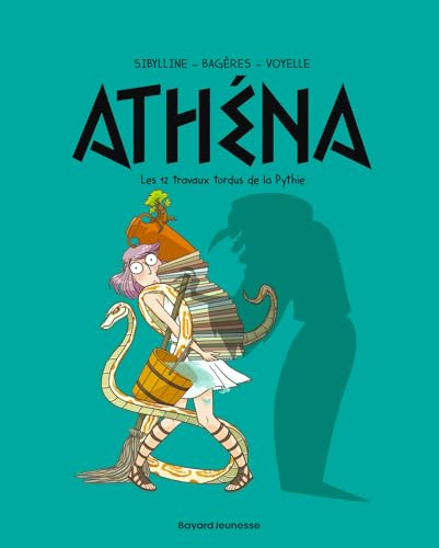 Athéna, Tome 04: Les 12 travaux tordus de la Pythie
