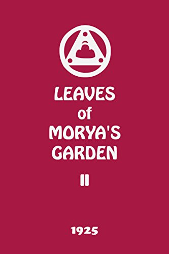 Leaves of Morya's Garden II (Illumination) (The Agni Yoga Series Book 2) (English Edition)