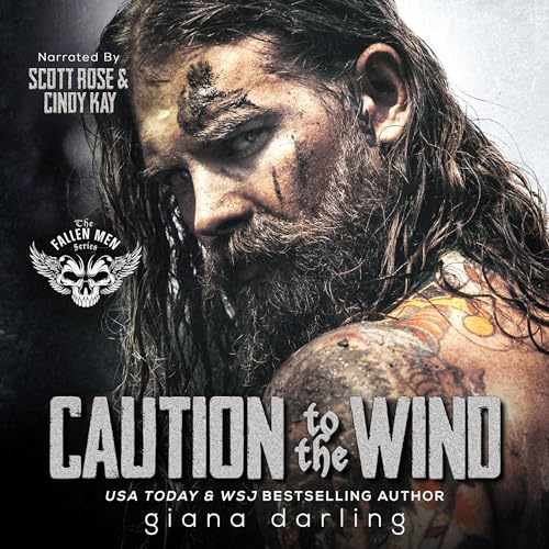 Caution to the Wind: The Fallen Men, Book 7