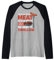Funny Once You Put My Meat in Your Mouth BBQ Grill-T-Shirt Raglan