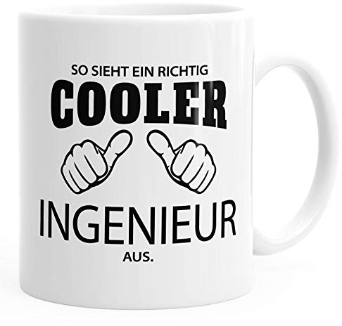 So sieht ein richtig ein richtig cooler Ingenieur aus Tasse Berufe MoonWorks® weiß unisize