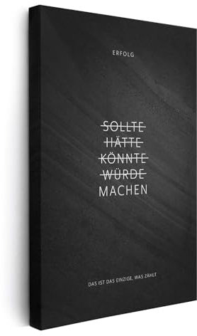 FOMACO Inspiring Art - Motivation Leinwand - 60x90 cm Hochformat - Sollte, Hätte, Könnte, Würde, Machen! - Schwarzgrau Steinoptik - Motivationsbild Wandbild Büro Sprüche Inspiration