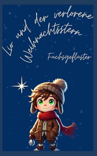 Lio und der verlorene Weihnachtsstern