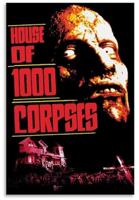 LRXDECOR Poster House of 1000 Corpses, klassisches Horror-Leinwandposter, Retro-Wandkunst für Schlafzimmer, Zuhause, ästhetische Dekoration, 30 x 45 cm, ungerahmt