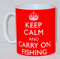 Keep Calm And Carry On Fishing Ceramic Mug Funny Novelty Gift
