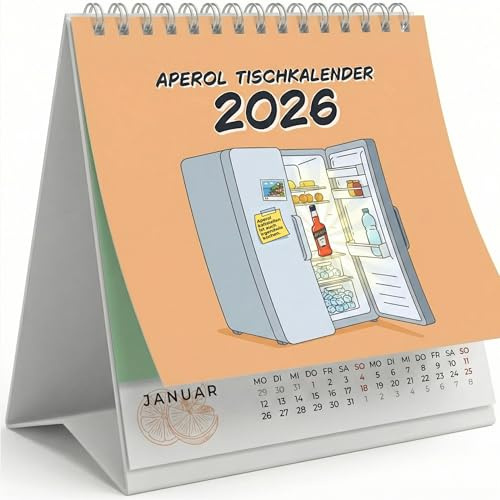 SpritzUpYourLife Aperol Kalender 2026 - kleiner Tischkalender 2026 Sprüche - Aperol Geschenk für Freundin - lustige Geschenke für Frauen (Classic Edition)