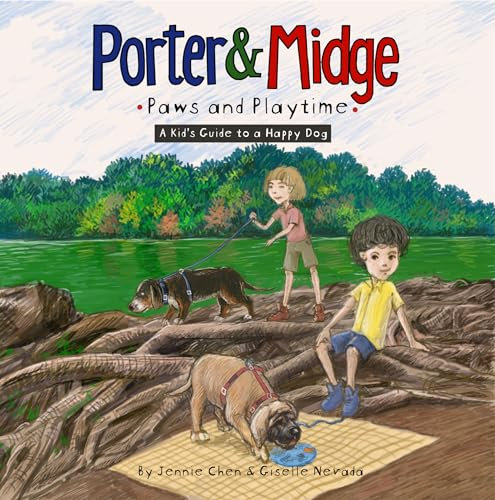 Porter and Midge: Paws and Playtime: A Kid's Guide to a Happy Dog (Porter and Midge Children’s Book Series) (English Edition)