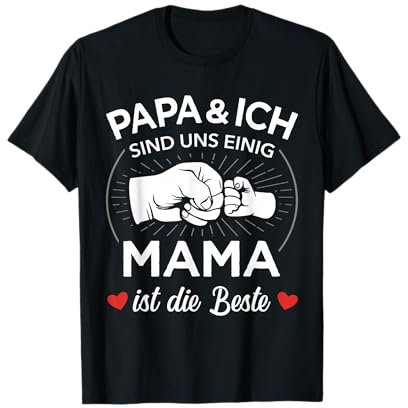 Mama ist die Beste Papa ich einig für Muttertag Weihnachten T-Shirt