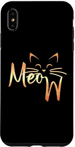 Meow Cat lovers Meow Kitty Funny Cats Mom And Cat Dad Case for iPhone XS Max