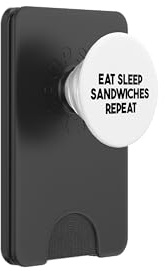 Sandwich Funny — Eat Sleep Sandwiches Repeat PopSockets PopWallet für MagSafe