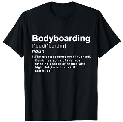 Definition von Bodyboarden T-Shirt