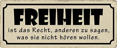 Metall Schild 27x10cm Freiheit ist das Recht Sprüche Blechschild