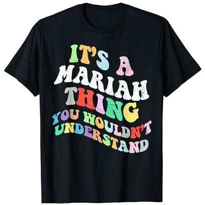 Personalized Name Mothers Day outfit For Women Retro Groovy It's a Mariah Thing You Wouldnt Understand T-Shirt