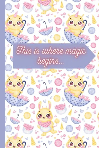 This is where magic begins