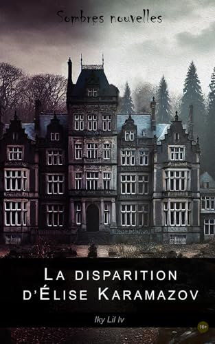 La disparition d'Élise Karamazov