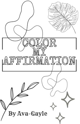 Color My Affirmation