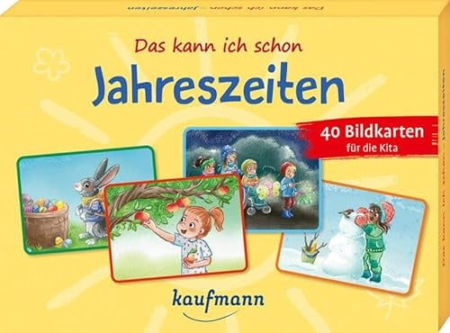 Das kann ich schon - Jahreszeiten: 40 Bildkarten für die Kita (40 Bildkarten für Kindergarten, Kita etc.: Praxis- und Spielideen für Kinder)