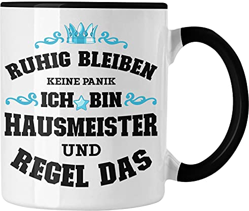 Trendation - Hausmeister Tasse Lustiges Geschenke Lustig Spruch Haustechniker Geschenkidee Sprüche Keine Panik (Schwarz)