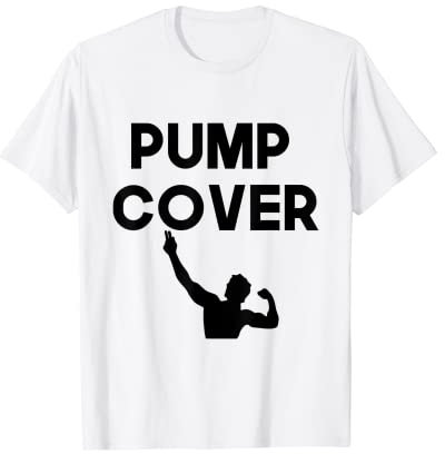 Pump Cover Trending Oversized Gym Workout Pump Cover T-Shirt