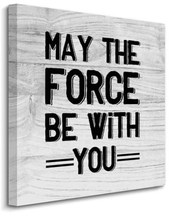 Yelolyio Leinwanddruck, Motiv: May The Force Be with You, Motivierende Zitate, Kunstwerke für Wohnzimmer, Schlafzimmer, Veranda, Heimdekoration, hängendes Poster, christliches Geschenk, 20,3 x 20,3 cm