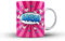 iCaseDesigner Personalised Comic Caption Ceramic Mug with Name or Message - 9. Hot Pink with Blue Text
