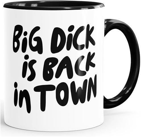 MoonWorks® Kaffee-Tasse mit Spruch lustig Big Dick is back in Town Bürotasse Kaffeebecher schwarz Keramik-Tasse