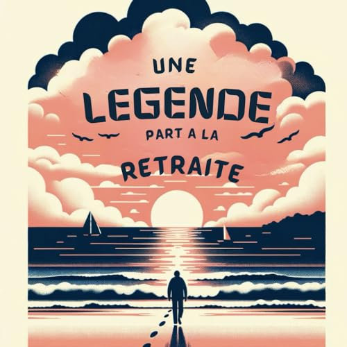 Une légende part à la retraite: Livre d'Or de départ à la retraite | 21,59 x 21,59 cm, 100 pages | Beau livre d'or à compléter de messages ... et ... pot de départ | Femme et Homme | Idée Cadeau