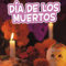 Día de los Muertos: Traditions & Celebrations