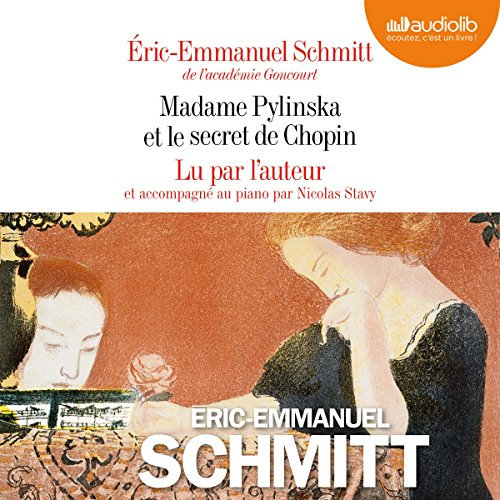Madame Pylinska et le secret de Chopin