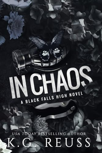 In Chaos (A Black Falls High Novel)
