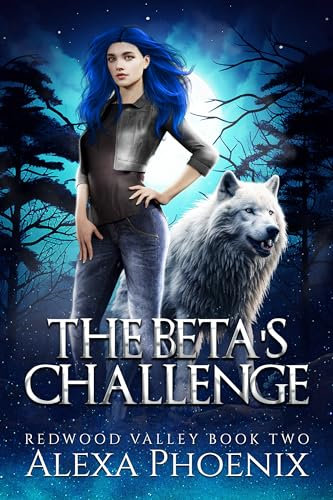 The Beta's Challenge: Redwood Valley Book 2 (English Edition)
