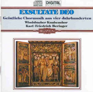 Exsultate Deo: Geistliche Chormusik aus vier Jahrhunderten