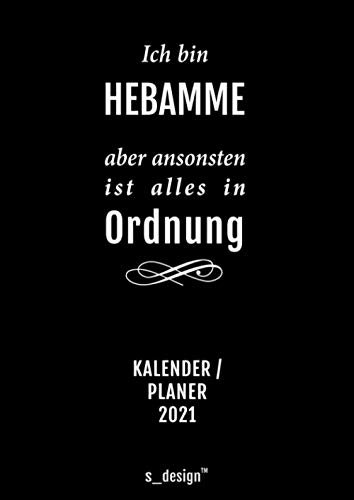 Praxis-Planer / Praxis-Kalender 2021 für Hebammen / Hebamme: Detaillierter DIN A4 Termin-Kalender / Tages-Planer von 7:00 bis 21:00 Uhr, 4 Termine pro Stunde für Kunden-Termine