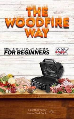 THE WOODFIRE WAY: Discover the Ninja Woodfire Electric Pellet Smoker, a versatile outdoor BBQ, grilling, baking, dehydrating, smoking, air frying, and roasting sensation in UK METRIC..