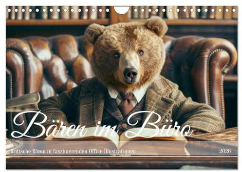 Bären im Büro (Wandkalender 2026 DIN A4 quer), CALVENDO Monatskalender: Britische Bären in faszinierenden Office Illustrationen (CALVENDO Spass)