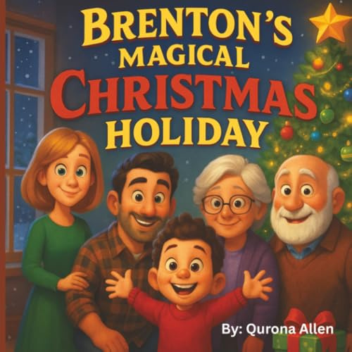 Brenton's Magical Christmas Holiday