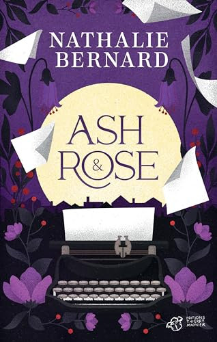 Ash et Rose (French Edition)