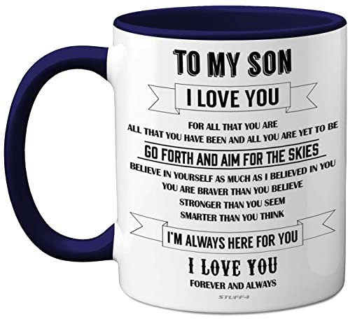 Stuff4 to My Son Mugs - Inspirational I Love You Mug, Gifts from Mum, Birthday Gifts, Gift from Dad, Idea for Christmas 11oz Navy Blue Ceramic Dishwasher Safe Mug