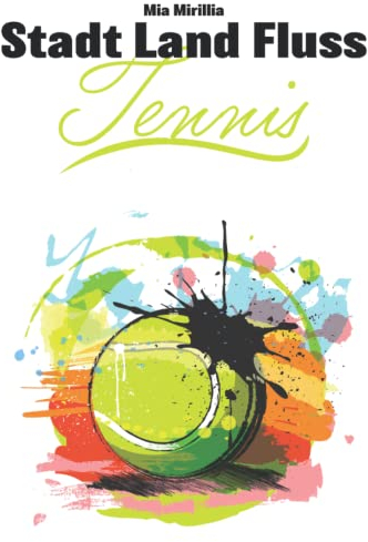 Stadt Land Fluss Tennis: Ein Spieleklassiker in neuem Gewand | Denkspiel für Kinder und Erwachsene | Geschenk für Tennisfans und Tennisspieler