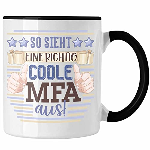 Trendation - Medizinische Fachangestellte Tasse Geschenk Arzthelferin Beste MFA So Sieht eine richtig Coole MFA Aus (Schwarz)