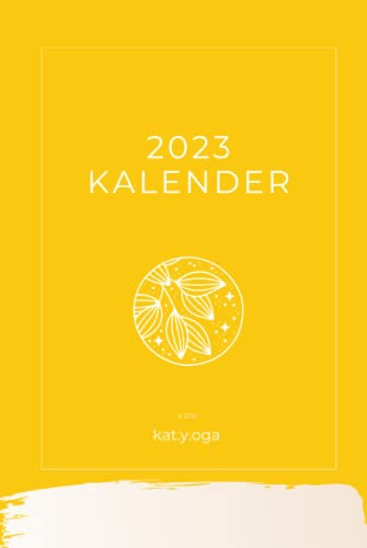 Kalender 2023: mit inspirierenden Zitaten