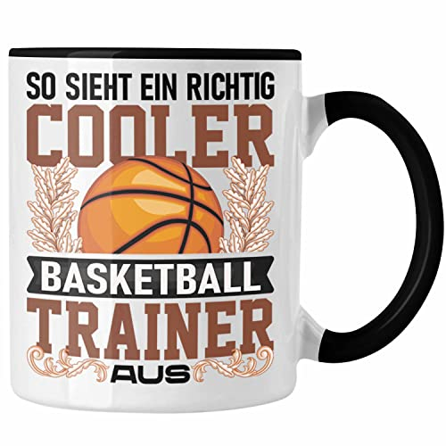 Trendation - Basketball Trainer Tasse Geschenk Lustig Spruch So Sieht Ein Richtig Cooler Basketball Trainer Coach Aus (Schwarz)