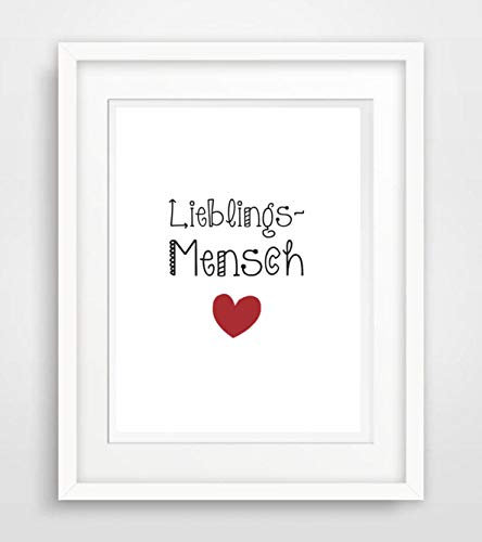 Lieblingsmensch - Spruch- Leben Liebe Sprüche Fine Art Print Poster Kunstdruck Plakat modern ungerahmt DIN A 4 Deko Wand Bild Spruch