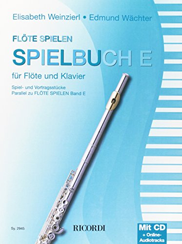 Flöte spielen Spielbuch E