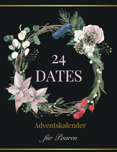 Adventskalender für Paare 2023: 24 Dates. Besondere Zeit zu Zweit